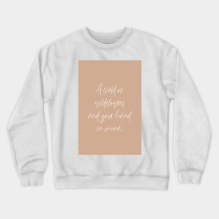 A field of wildflowers Crewneck Sweatshirt